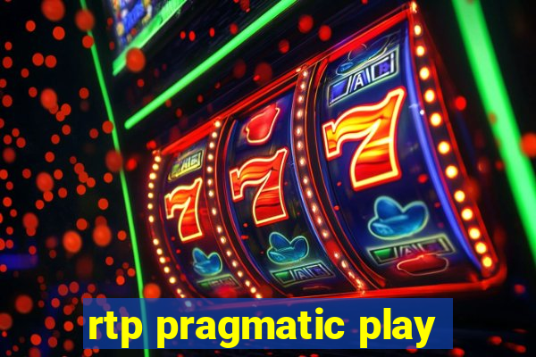 rtp pragmatic play