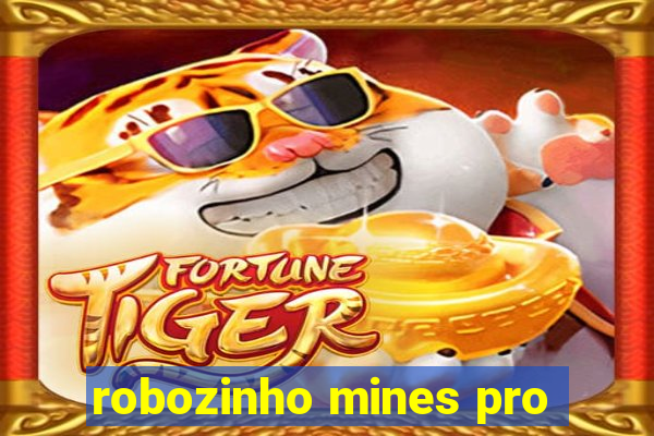 robozinho mines pro