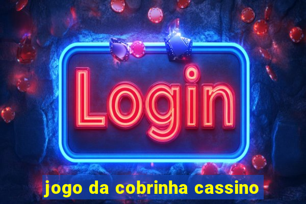 jogo da cobrinha cassino