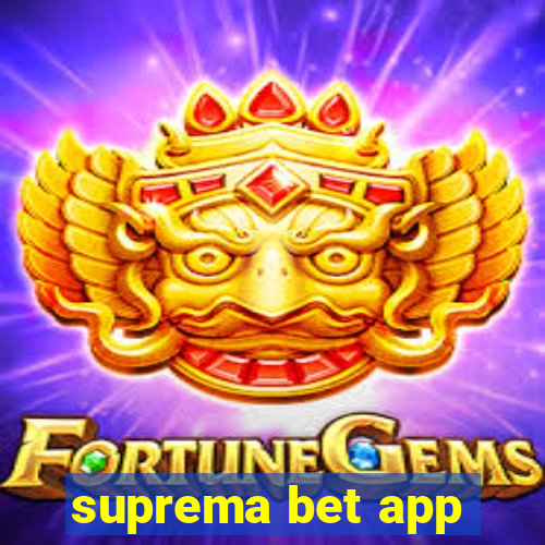 suprema bet app