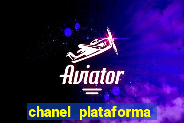 chanel plataforma de jogos