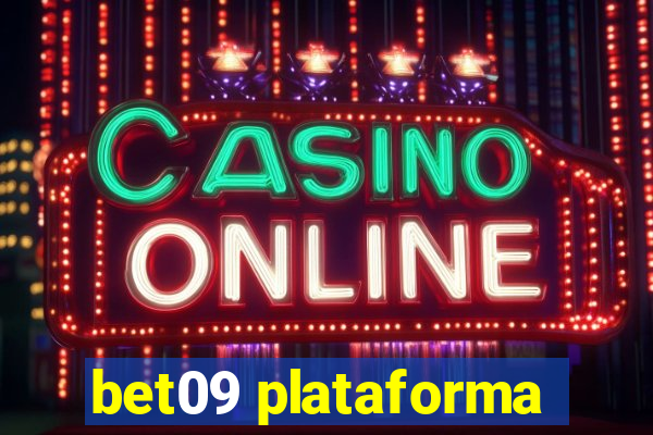 bet09 plataforma