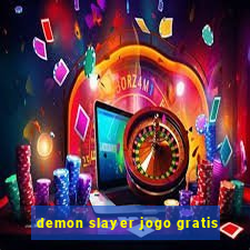 demon slayer jogo gratis