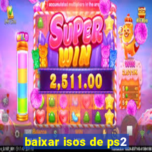 baixar isos de ps2