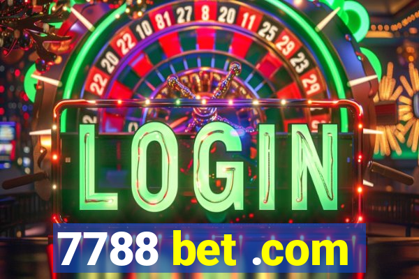 7788 bet .com