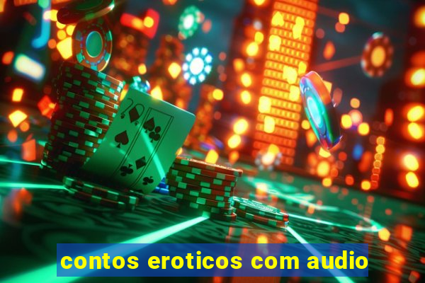 contos eroticos com audio