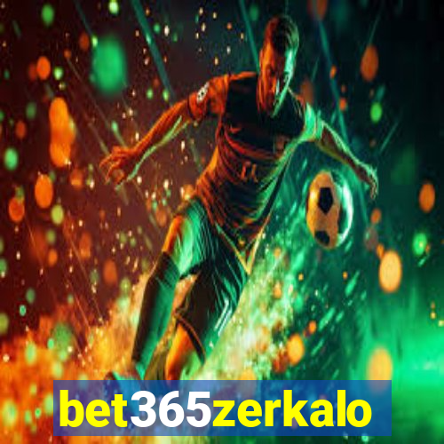 bet365zerkalo