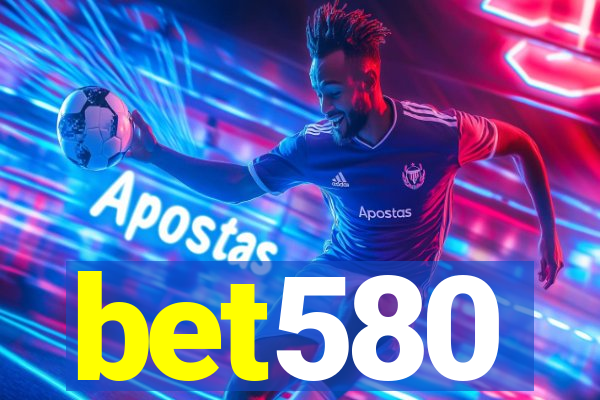 bet580