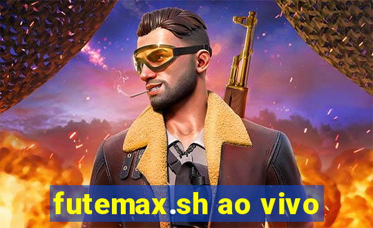 futemax.sh ao vivo