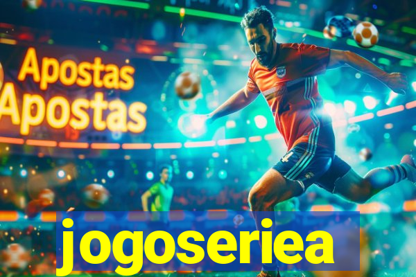 jogoseriea