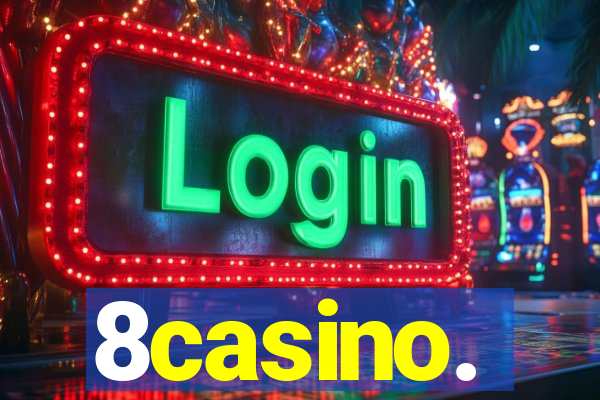 8casino.