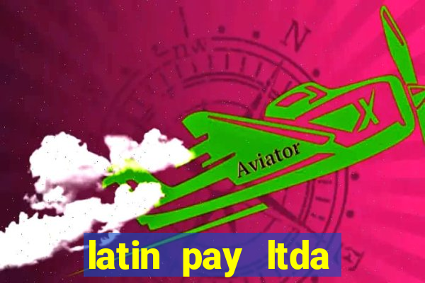 latin pay ltda jogos online