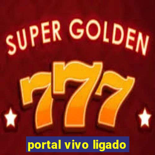 portal vivo ligado