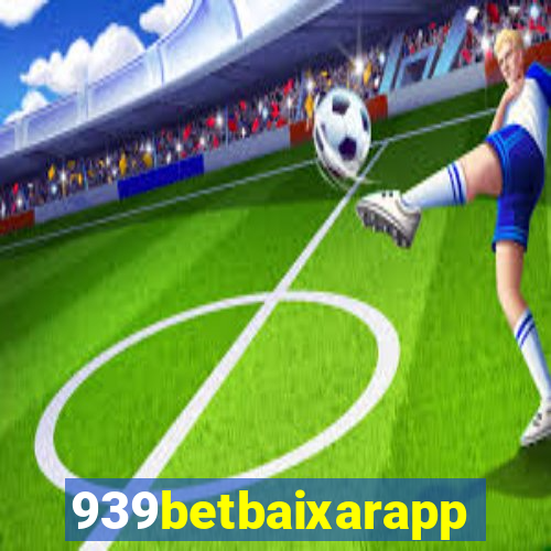 939betbaixarapp