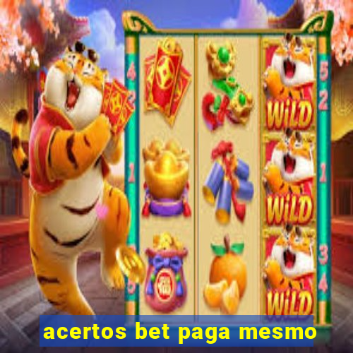 acertos bet paga mesmo