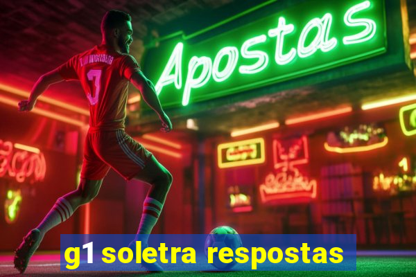 g1 soletra respostas