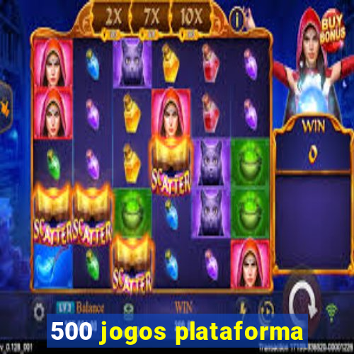 500 jogos plataforma