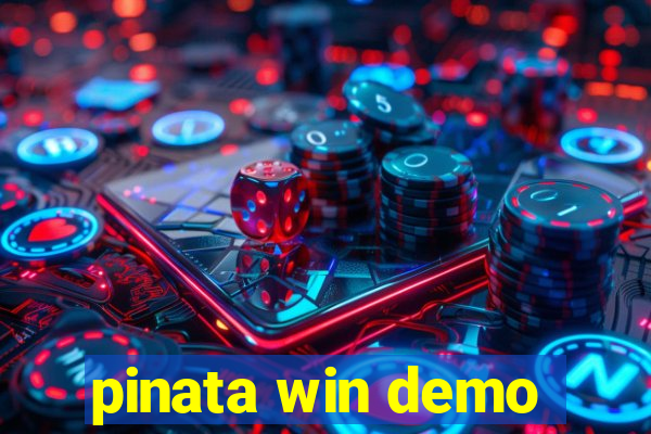 pinata win demo