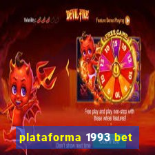 plataforma 1993 bet