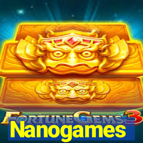 Nanogames