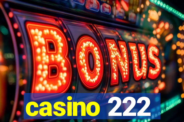 casino 222