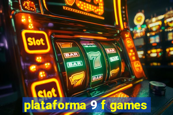 plataforma 9 f games