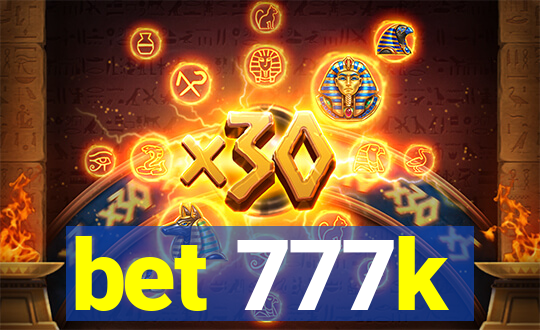 bet 777k