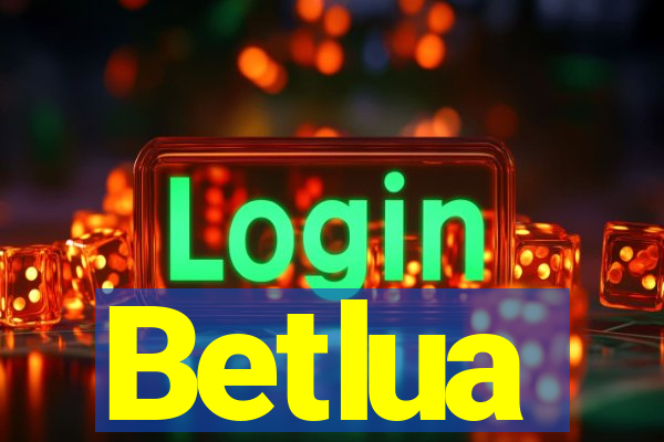 Betlua