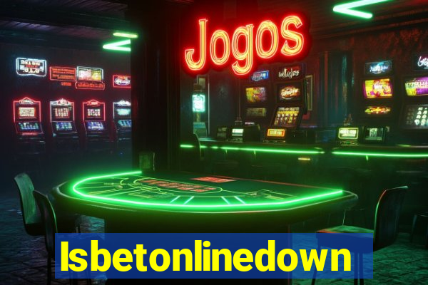 Isbetonlinedown