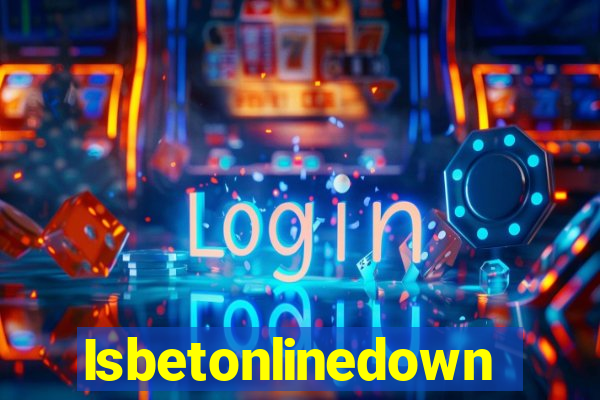 Isbetonlinedown