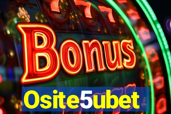 Osite5ubet