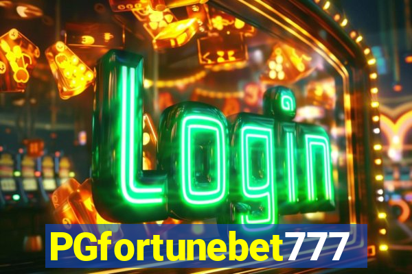 PGfortunebet777