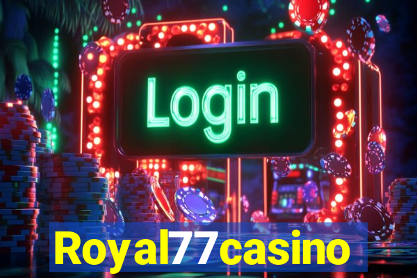 Royal77casino