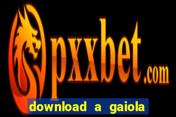 download a gaiola das loucas (1996 dublado)