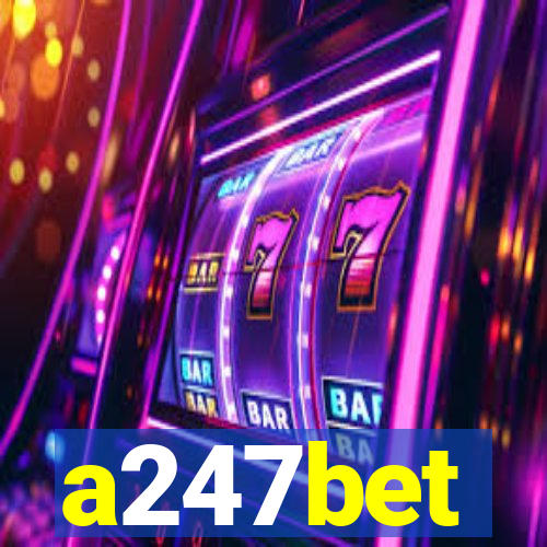 a247bet