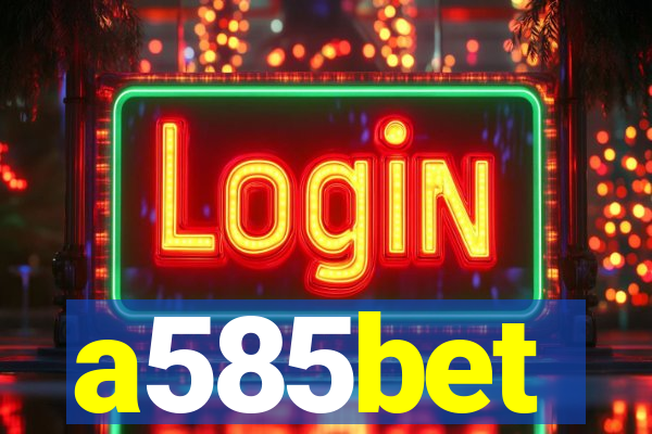 a585bet