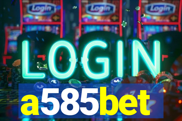 a585bet