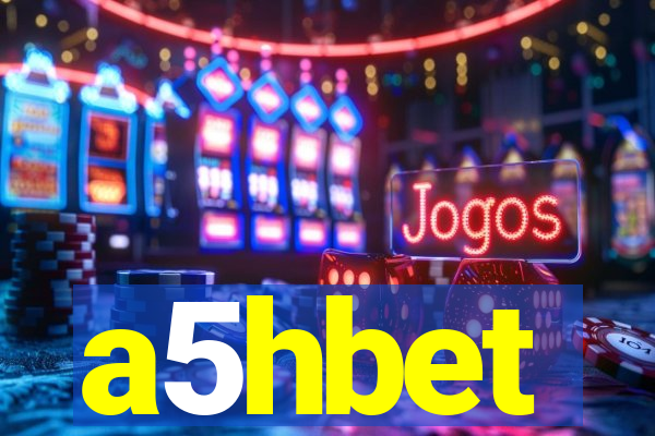 a5hbet