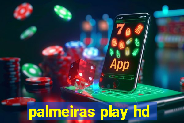 palmeiras play hd