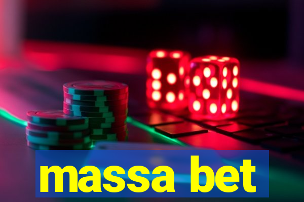 massa bet