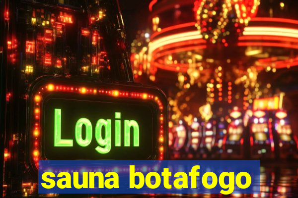 sauna botafogo