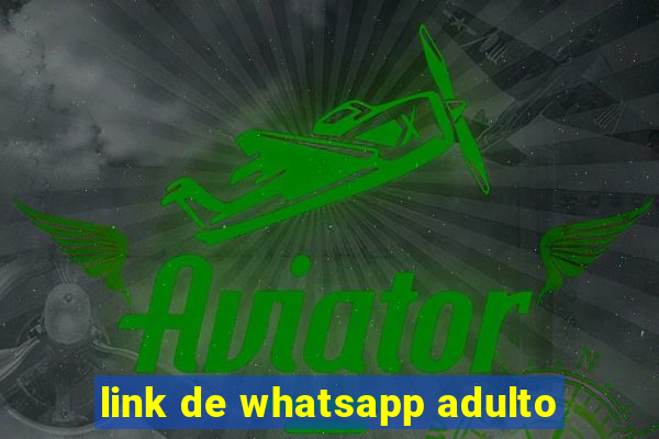 link de whatsapp adulto