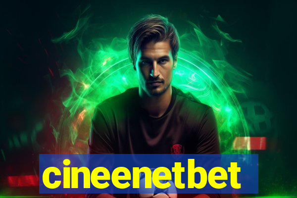 cineenetbet