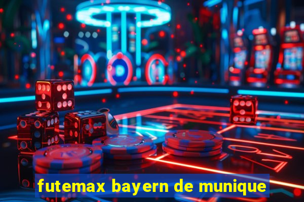 futemax bayern de munique