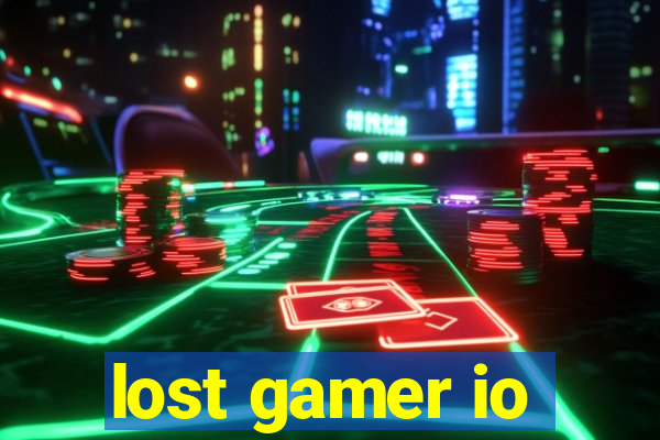 lost gamer io