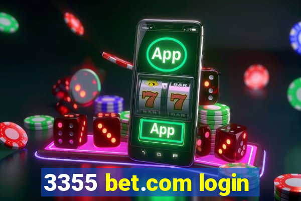 3355 bet.com login