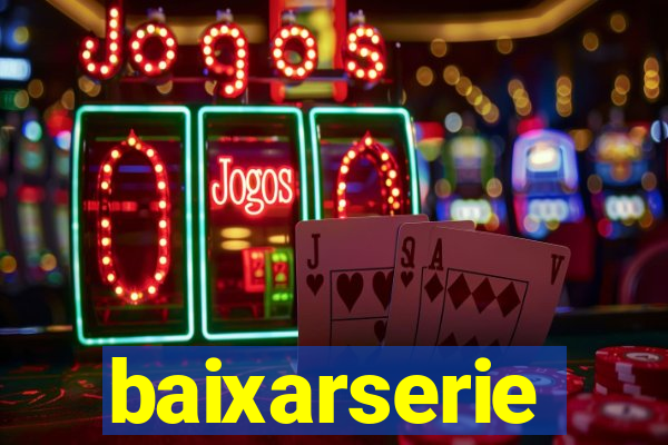 baixarserie