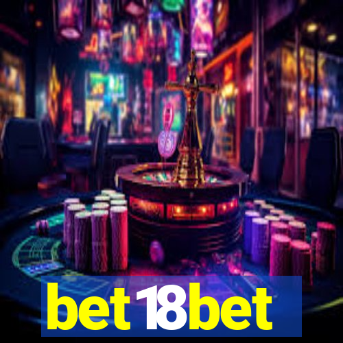 bet18bet