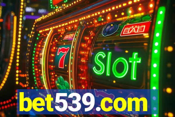 bet539.com