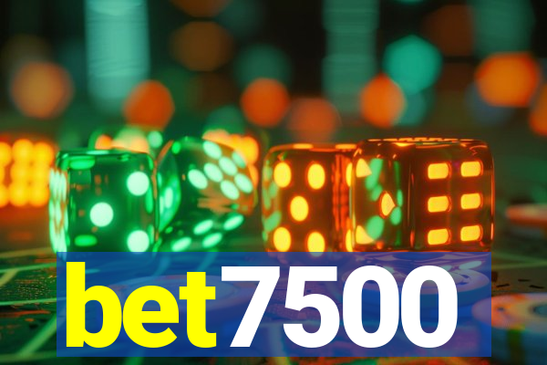 bet7500